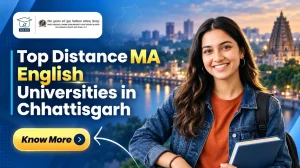 Top Distance MA English Universities in Chhattisgarh